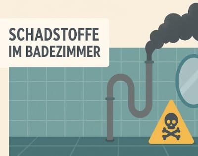 Schadstoffe in alten Badezimmern: Gefahren erkennen und vermeiden