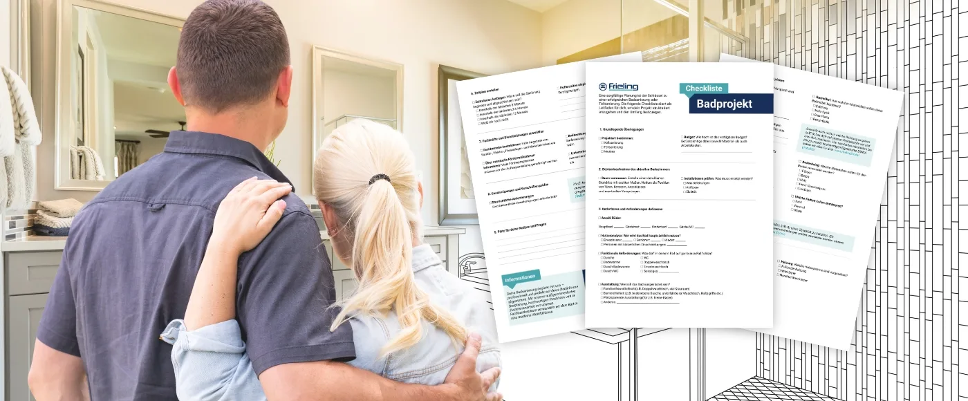 CHECKLISTE
FÜR DEIN
BADPROJEKT