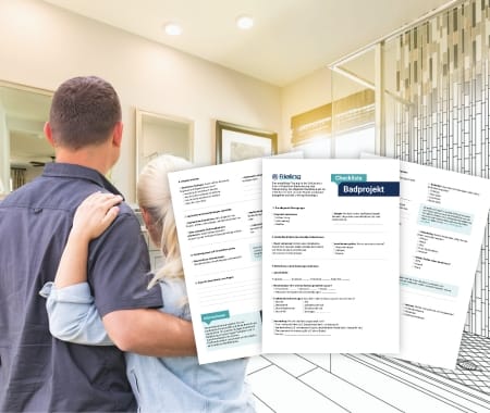 CHECKLISTE
FÜR DEIN
BADPROJEKT